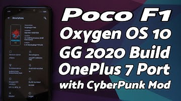 Poco F1 | Oxygen OS 10 GG 2020 Build | CyberPunk 2077 Mod | First Look | OnePlus 7 Port