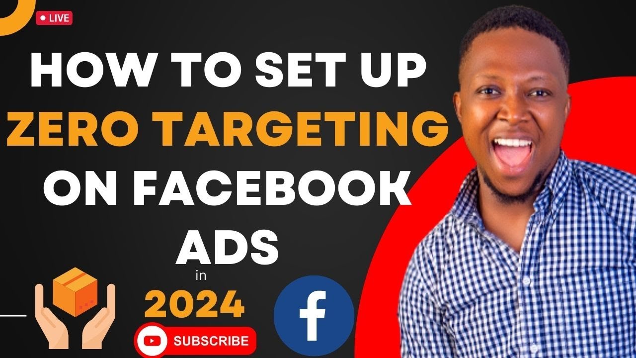 How to set up Zero Targeting on Facebook Ads | New Update 2024