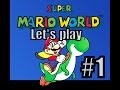 Let's play Super Mario World [Part 1] ITA (Koopalink)