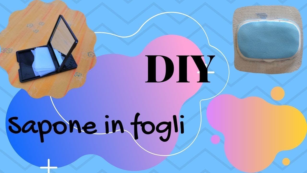 DIY sapone in fogli! Fallo con me!