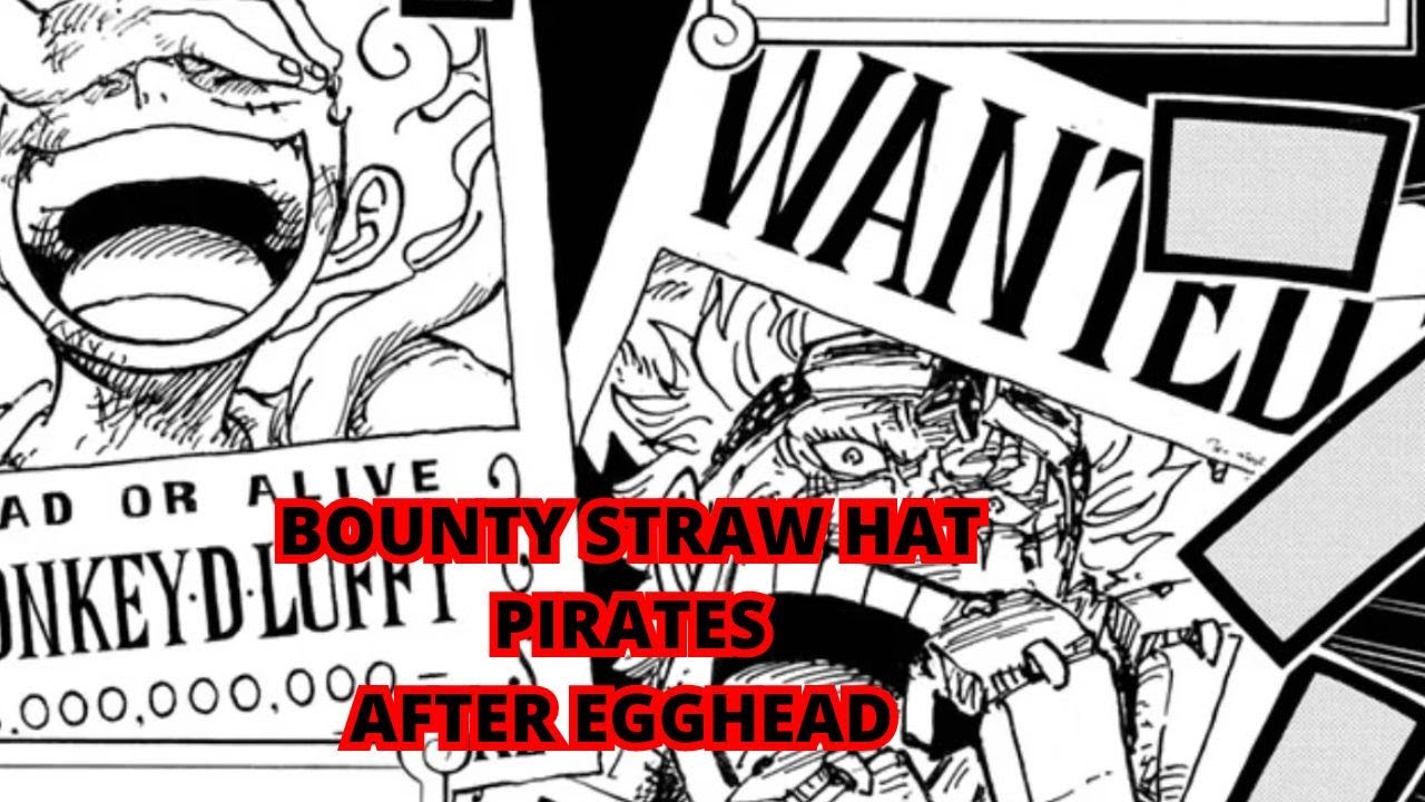 The Straw Hat Pirates' Bounties After the Egghead Arc!! One Piece 1094