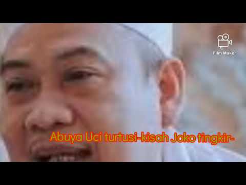 abuya uci turtusi-kisah joko tingkir-