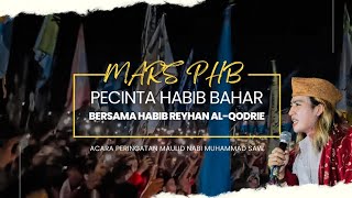 Mars pecinta habib bahar bersama habib reyhan al-qodri (macan borneo)