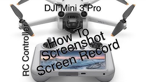 How to Screen Record with DJI Mini 3 Pro RC Controller