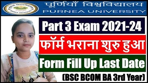 Purnea University Part 3 Exam Form 2021-24 Last Date | Purnea University Part 3 Form Fill Up 2024