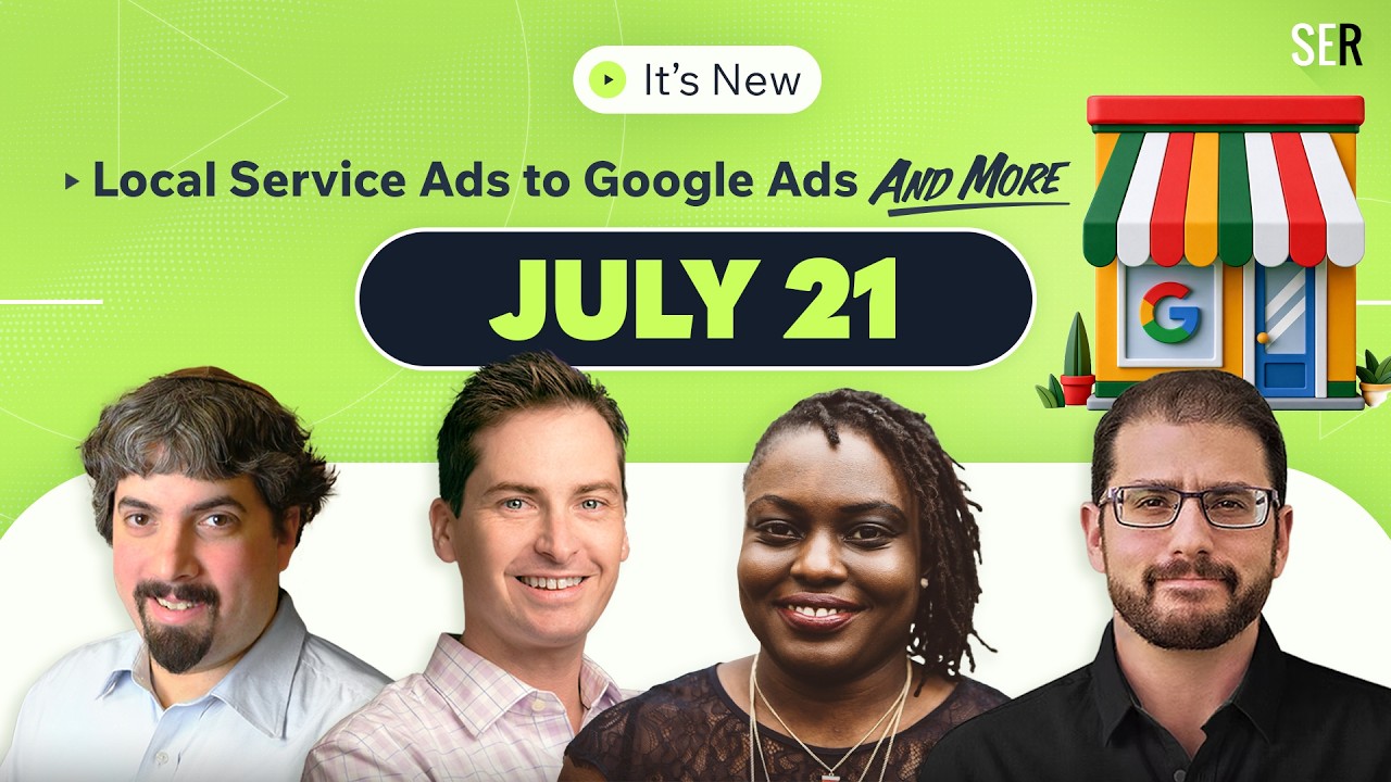 It's New 7/21: Google Local Service Ads move to Google Ads, Spend Requirements & Bing Sitelinks