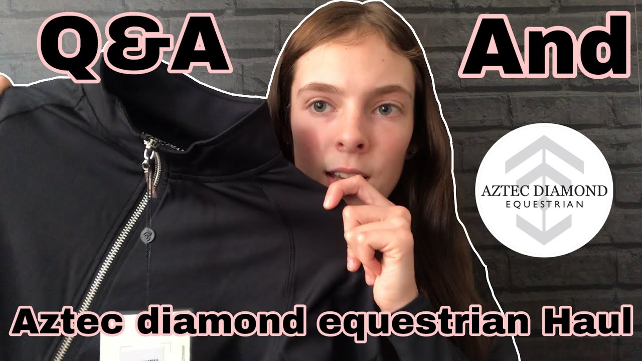 Q&A | Aztec Diamond Equestrian haul - YouTube