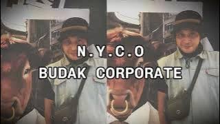 N.Y.C.O - BUDAK CORPORATE (VIDEO LIRIK)