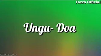 Ungu - Doa ( Lirik ) Ungu - Doa ( Lirik )