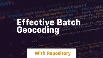 Effective batch geocoding