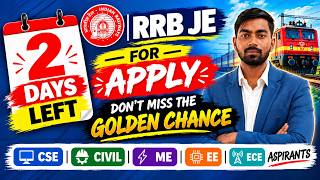 RRB JE 2026 | CS ME CIVIL EE ECE & All BRANCH ELIGIBLE