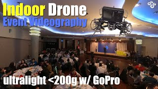 Indoor drone event videography: VKA 2nd Anniversary, Vancouver BC
