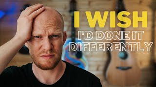 5 Things I REGRET When Learning Guitar