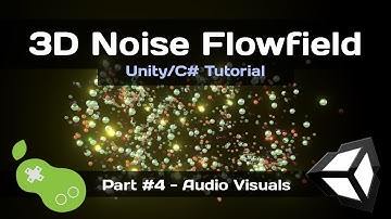 3D Noise Flowfield - Unity/C# Tutorial [Part 4 - Audio Visuals]