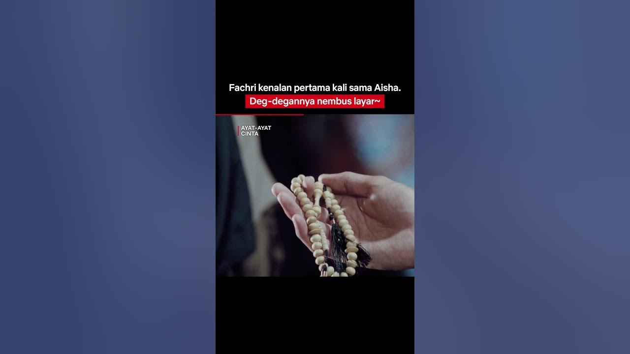 Pertemuan Fachri dan Aisha Emang Berkesan Banget | Ayat-Ayat Cinta | #Shorts