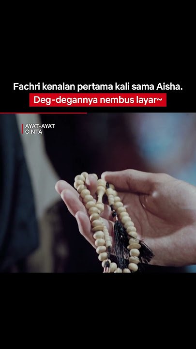 Pertemuan Fachri dan Aisha Emang Berkesan Banget | Ayat-Ayat Cinta | #Shorts