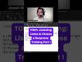 TOEFL Listening: Listen &amp; Choose a Response