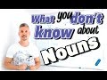 What to know about NOUNS (countables/uncountables, gender, modifiers, qualifiers, determiners)