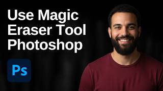 How To Use The Magic Eraser Tool In Photoshop (2026 Easy Guide) screenshot 5