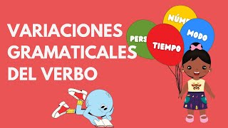 Variaciones gramaticales del verbo
