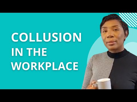 Part 1: Collusion in the Workplace