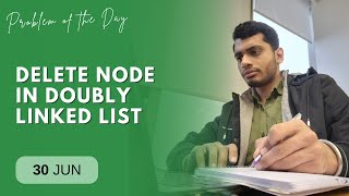 POTD- 30/06/2024 | Delete node in Doubly Linked List | Problem of the Day | GeeksforGeeks