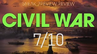 Sneak Preview Review | Civil War