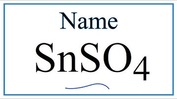 How to Write the Name for SnSO4