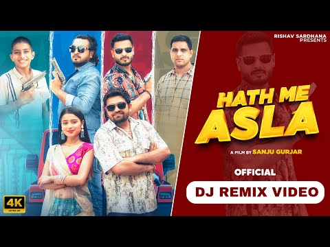 Hath Me Asla (DJ Remix Video) Gyanender Sardhana - Dolat Gujjar - Deepak Sardhana