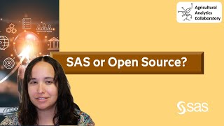 SAS or Open Source? Why Not Both!