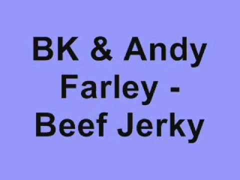 BK & Andy Farley - Beef Jerky