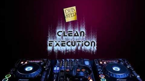 clean EXECUTION - Infiltrator Dub