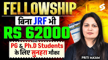 Phd Fellowship Without JRF | PhD Fellowship 2025 | Amount 62,000😱 | Priti Mam