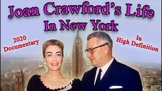 Joan Crawford's Life In New York (Documentary)