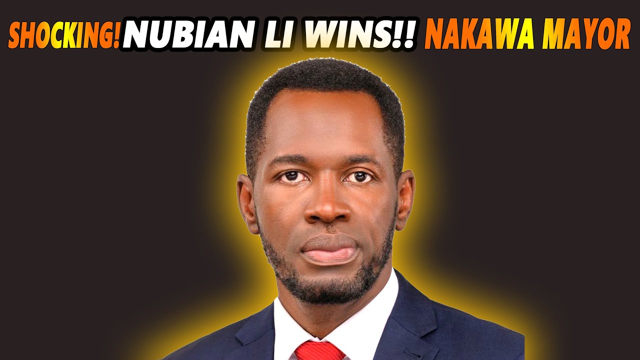 🔴 BREAKING!! Nubian Li Wins Nakawa Division Mayoral Elections 🇺🇬🔥