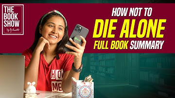 How to Not Die Alone | Full Book Summary| Eng Subs | The Book Show ft. RJ Ananthi