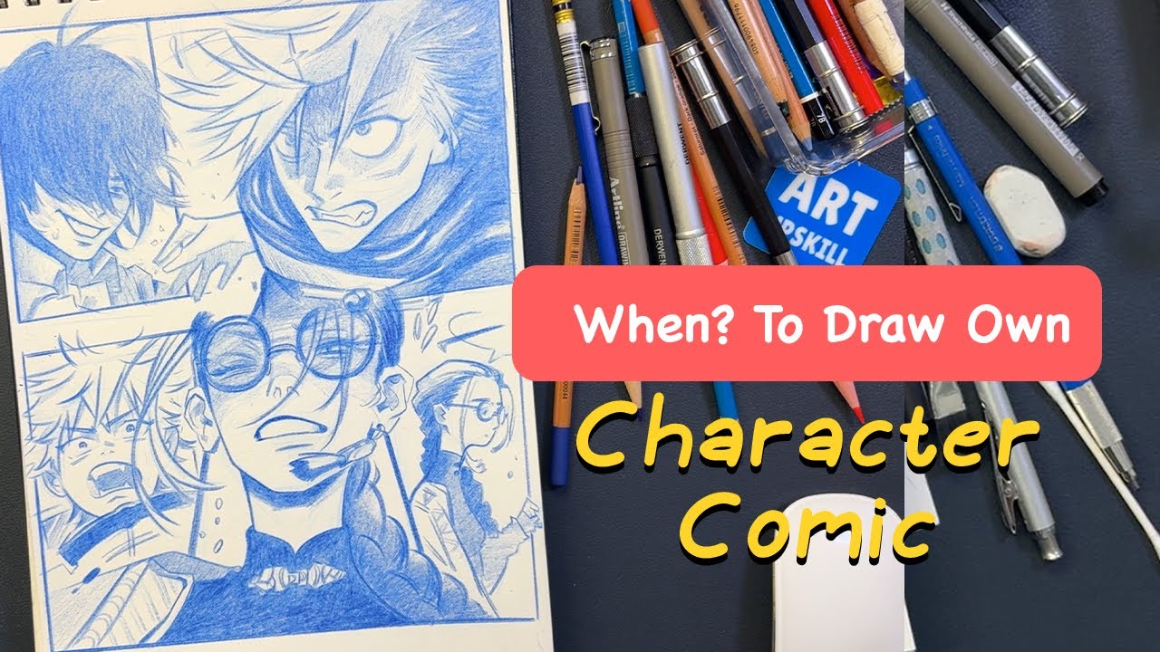 When? You Can Sketch OWN Characters Comic.