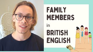 Family Members - British English Pronunciation and Vocabulary