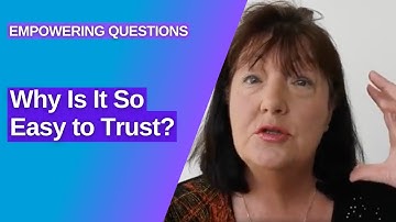 Why Is It So Easy to Trust? | Faster EFT Tapping