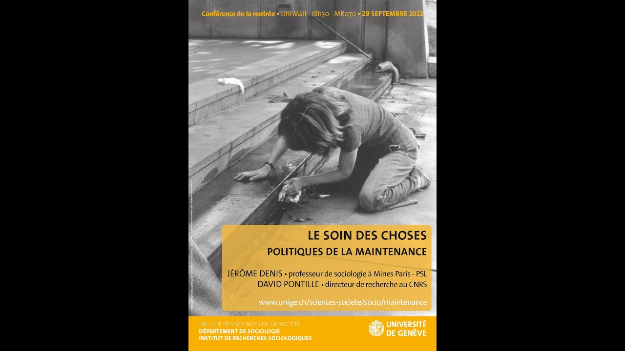 Le soin des choses . Politiques de la maintenance