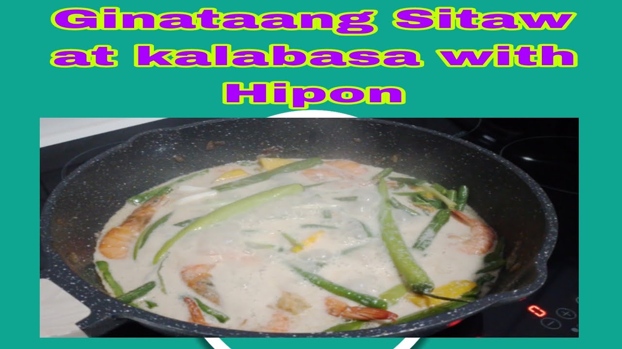 Ginataang sitaw & kalabasa with hipon - YouTube