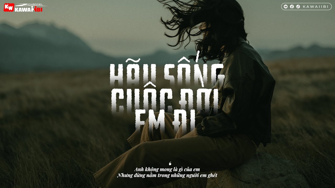 Hãy Sống Cuộc Đời Em Đi, Cô Ấy Là Vợ Anh Ta - Tuyển Tập Những Bài Rap Cực Hay, Cực Xúc Động 2021