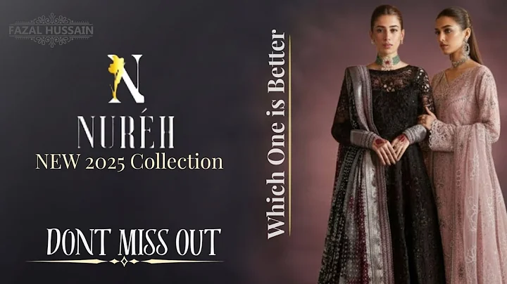 Nureh ke bilkul latest luxury articles 2025 ki collection k 2 designs is video mein!