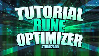 Tutorial OPTIMIZER Atualizado | Dicas de Runas - Summoners War screenshot 3