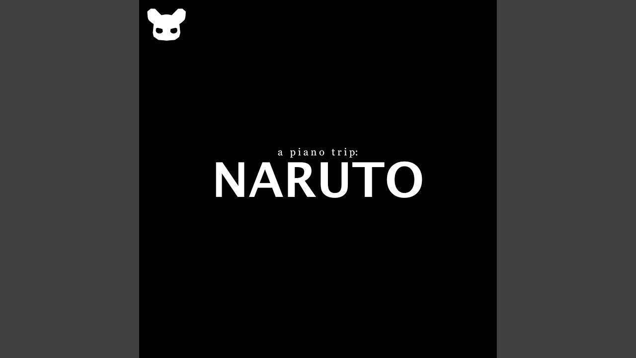 Childhood Memories (From "Naruto")