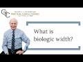 What is biologic width?