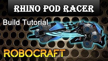 Mk10 Rhino Pod Racer - Robocraft Build Tutorial