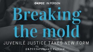 Breaking the mold – juvenile justice takes new form
