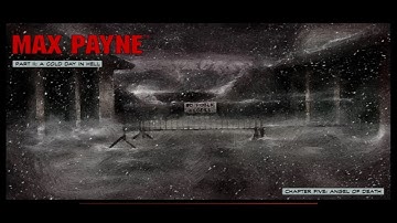 Max Payne Walkthrough - Part 2: A Cold Day in Hell - Chapter 5 - Angel of Death
