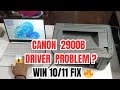 Canon 2900B Driver Problem Fix | Windows 10/11 Working Solution 🔥